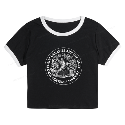 Pagewing Public Libraries are the only Data Centers I Support 16091 Bookish Baby Tee Cropped Ringer T-Shirt