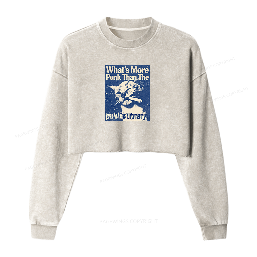 Pagewings What's More Punk Than The Public Library 15772 Bookish Washed Crop Sweatshirt