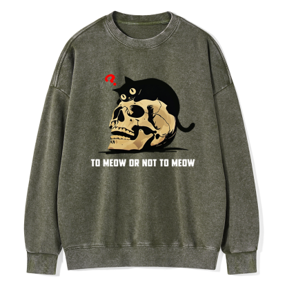 Pagewings To Meow Or Not To Meow Unisex Washed Sweatshirt