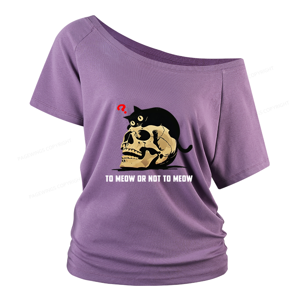 Pagewings To Meow Or Not To Meow Women Off Shoulder T-shirts