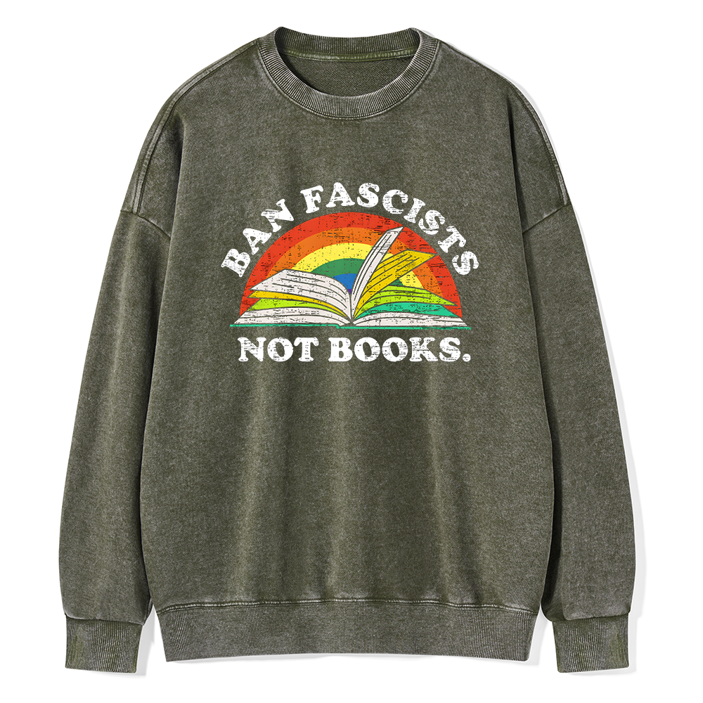 Pagewing Ban Fascists Not Books16231 Read Unisex Washed Sweatshirt
