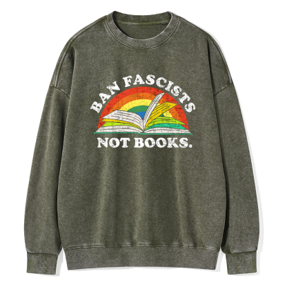 Pagewing Ban Fascists Not Books16231 Read Unisex Washed Sweatshirt