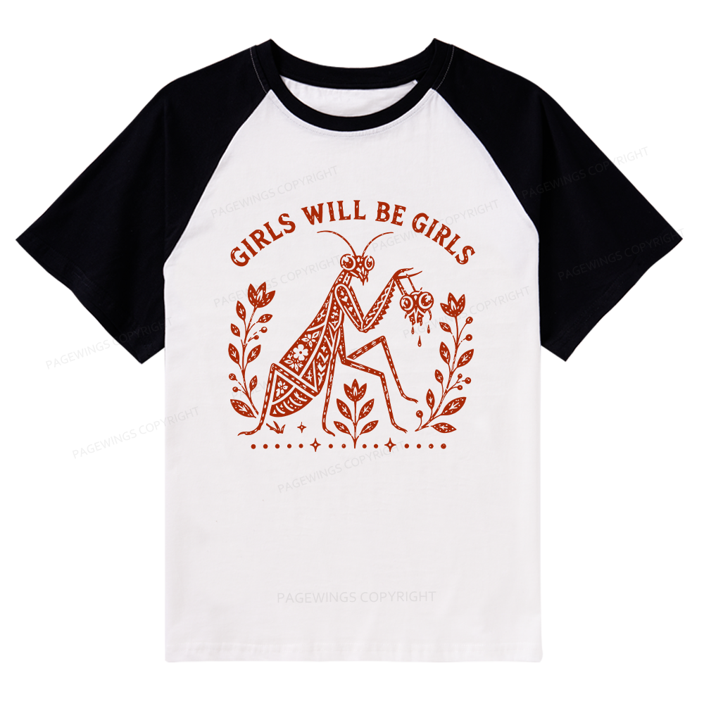 Pagewing Girls Will Be Girls16300 Bookish Raglan T-shirt