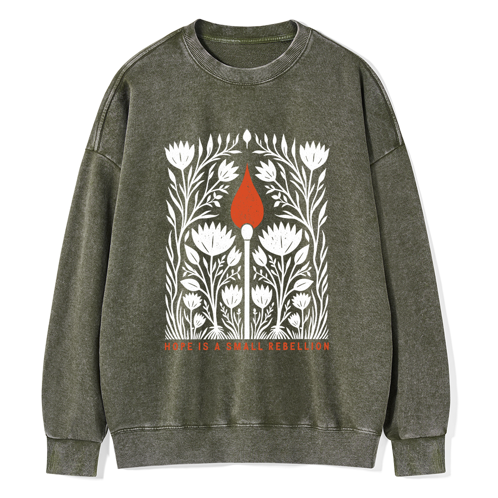 Pagewings Hope Is A Small Rebellion Unisex Washed Sweatshirt