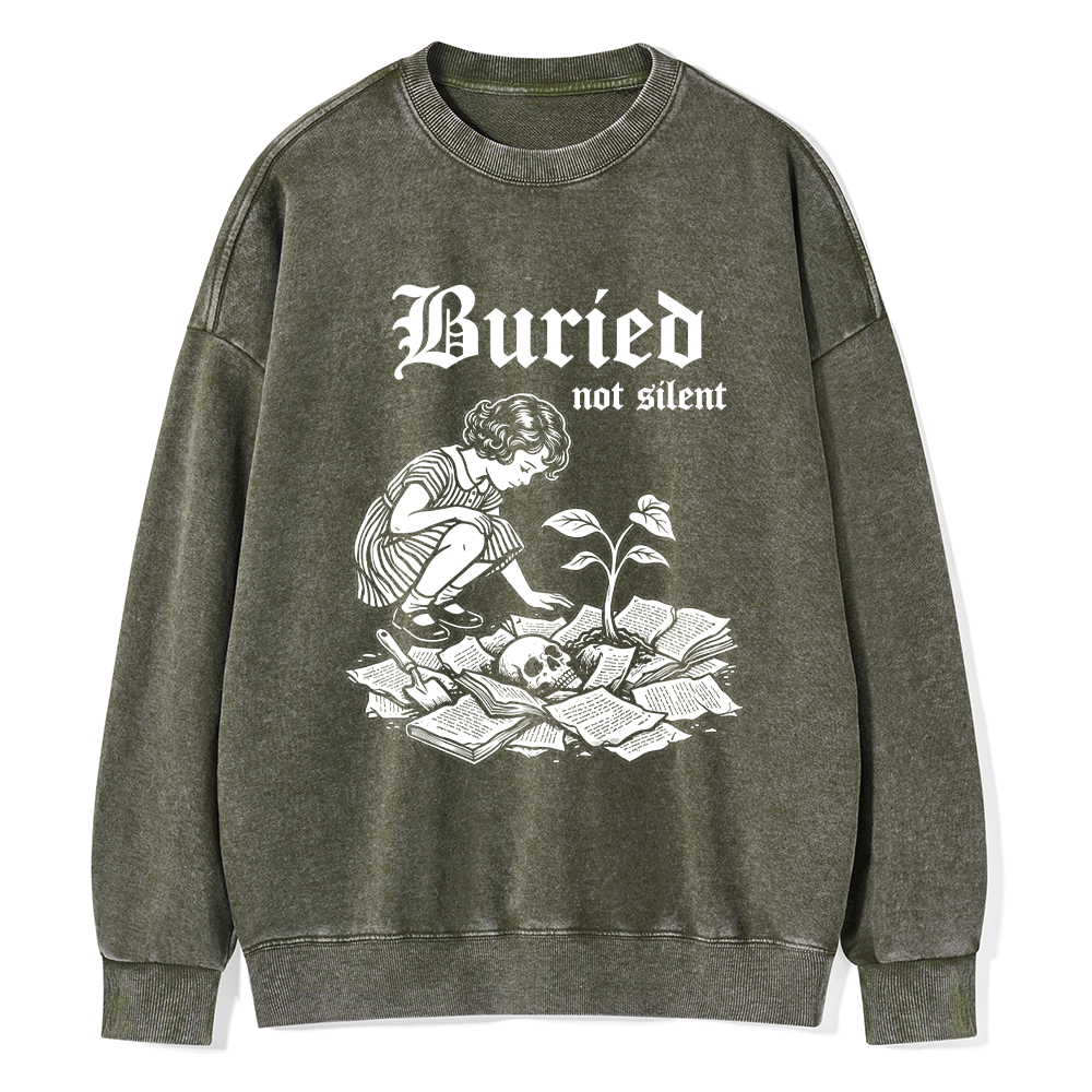Pagewings Buried Not Silent Unisex Washed Sweatshirt