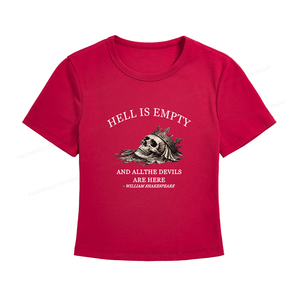Pagewings Hell Is Empty And All The Devils Are Here Women's Baby Tee