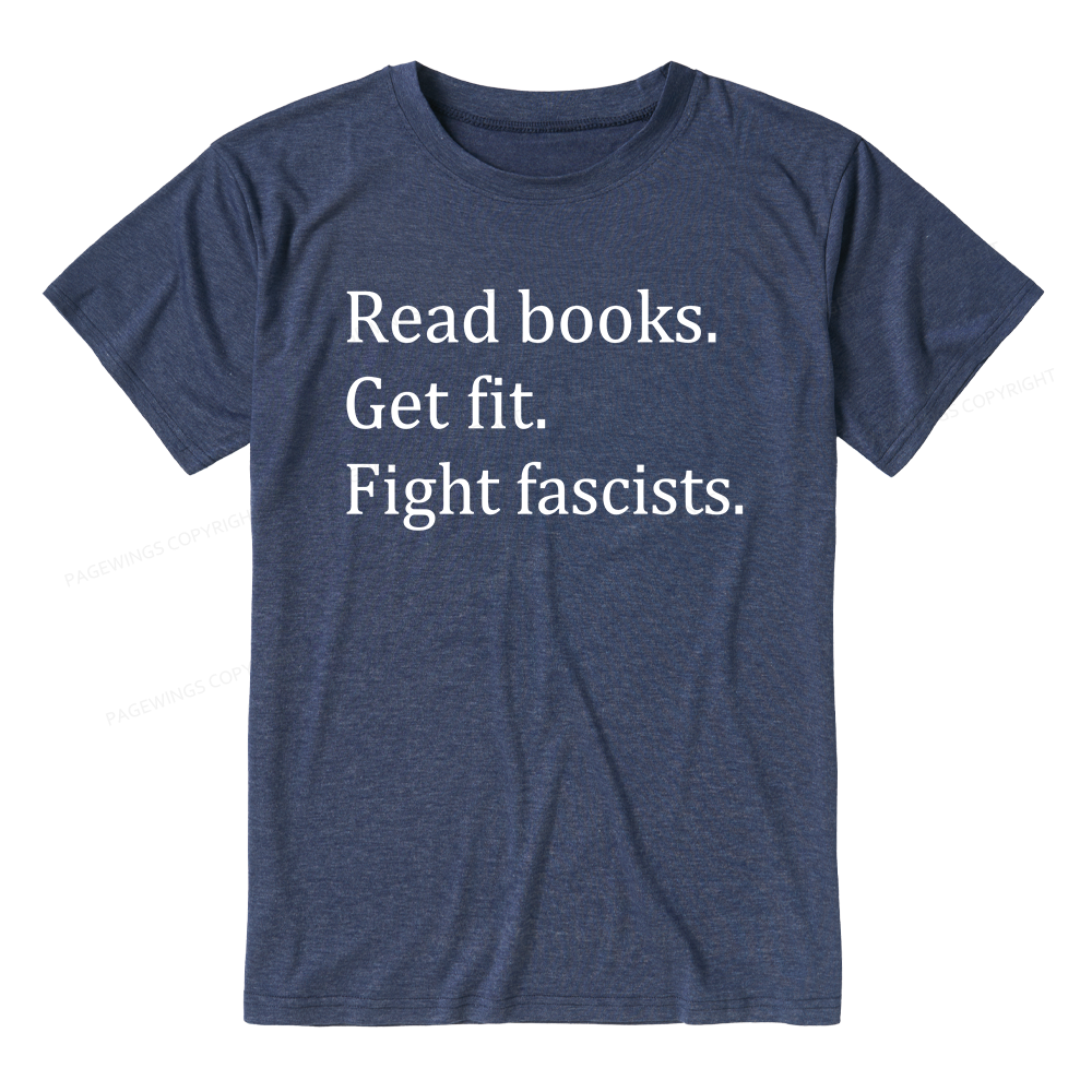 Pagewings Read Books Get Fit Fight Fascists Bookish Unisex Heather T-Shirt