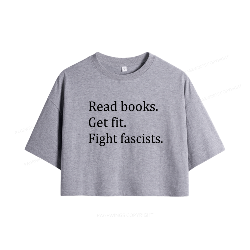 Pagewings Read Books Get Fit Fight Fascists Book Women Crop Tops