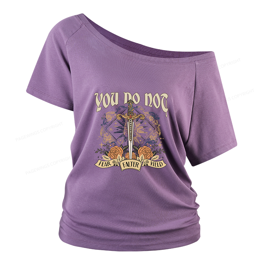 Pagewings You Do Not Yield Women Off Shoulder T-shirts