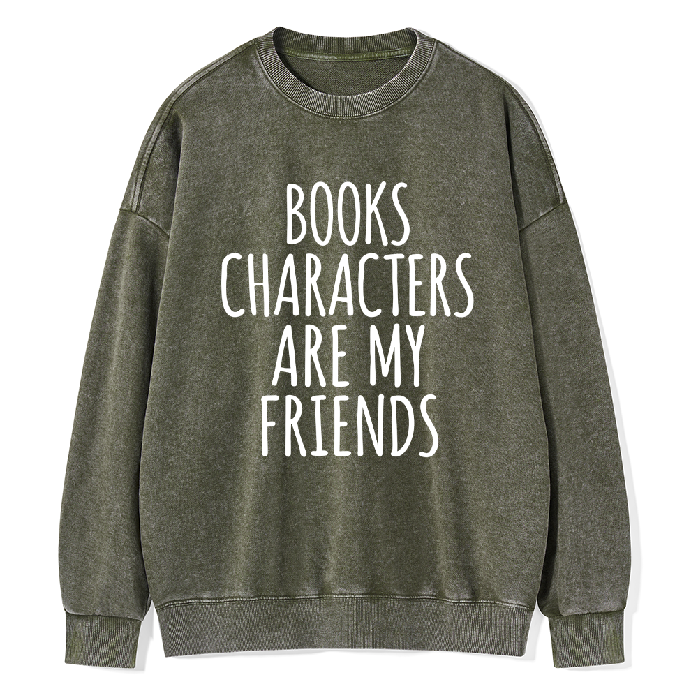 Pagewings Books Characters Are My Friends Unisex Washed Sweatshirt