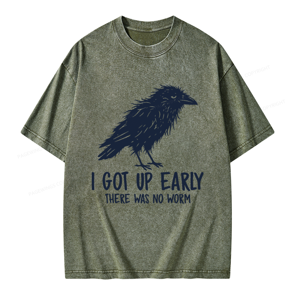 Pagewings I Got Up Early Unisex Washed T-shirt