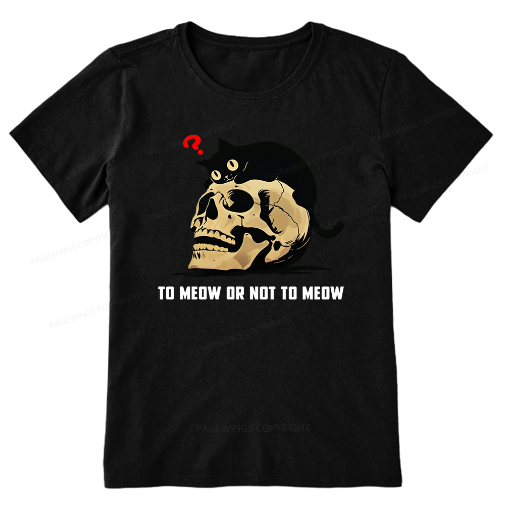Pagewings To Meow Or Not To Meow Unisex Classic T-shirt