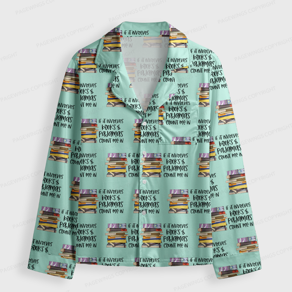 Pagewings If It Involves Books & Pajamas Count Me In Unisex Button-Up Pajama Set
