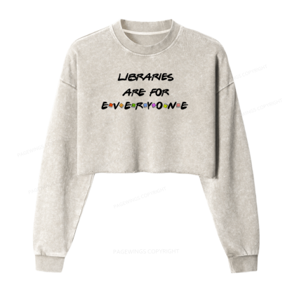 Pagewings Libraries Are For Everyone Washed Crop Sweatshirt