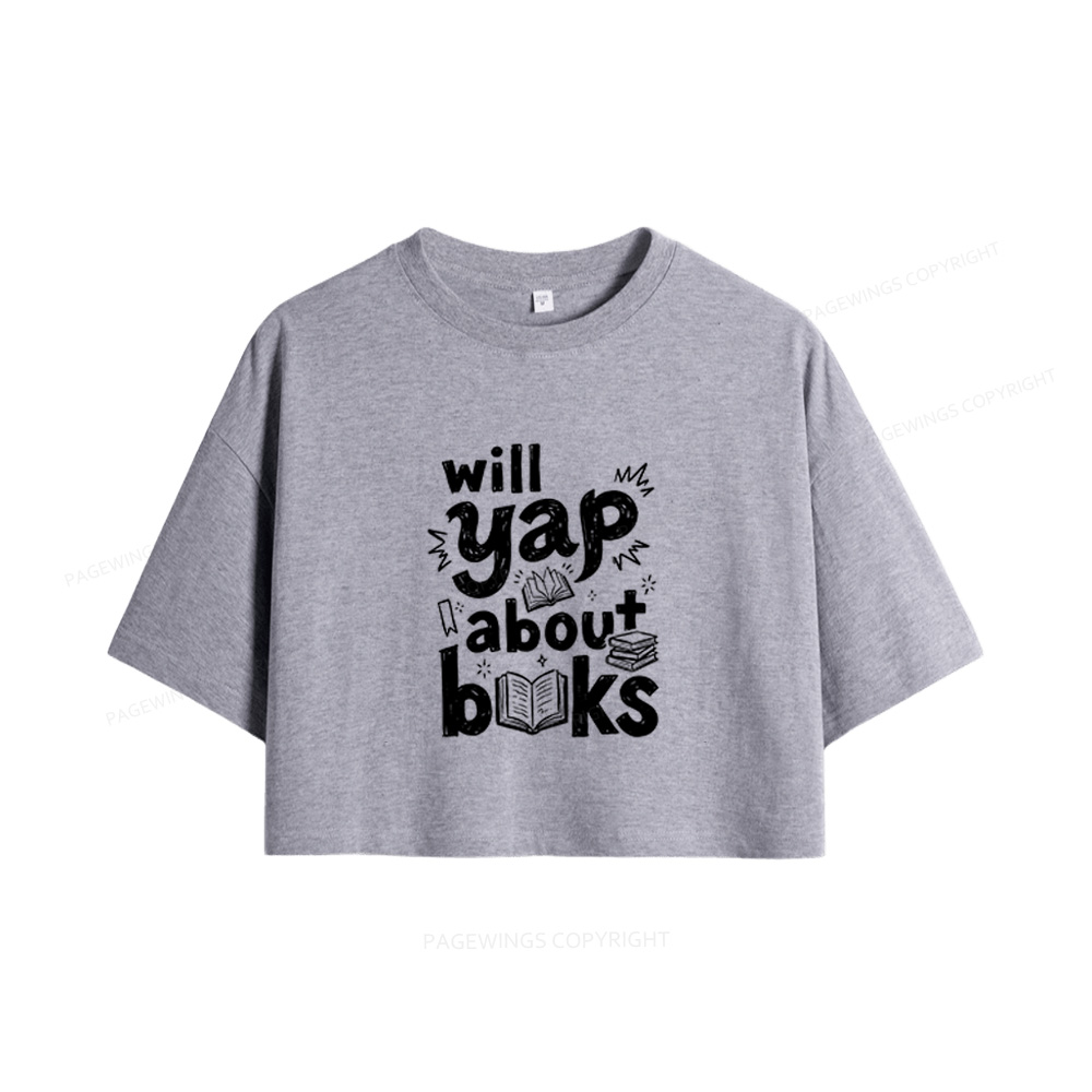 Pagewings Will Yap About Books Women Crop Tops