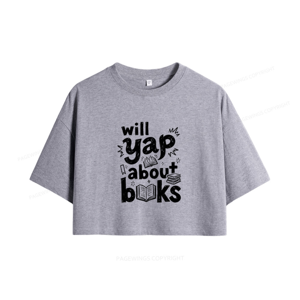 Pagewings Will Yap About Books Women Crop Tops