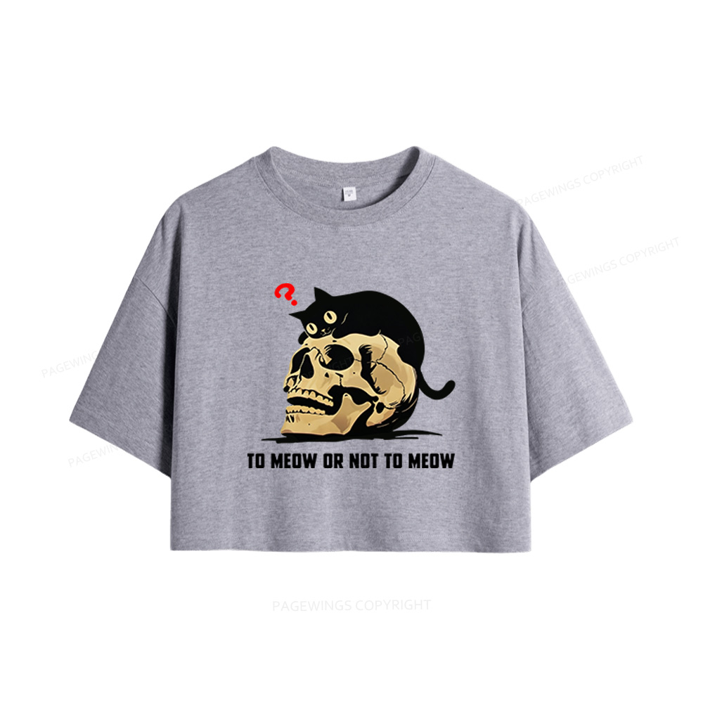 Pagewings To Meow Or Not To Meow Women Crop Tops