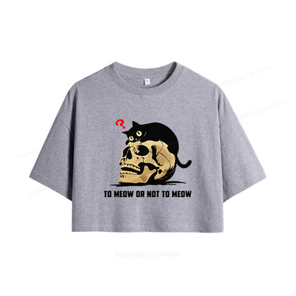 Pagewings To Meow Or Not To Meow Women Crop Tops