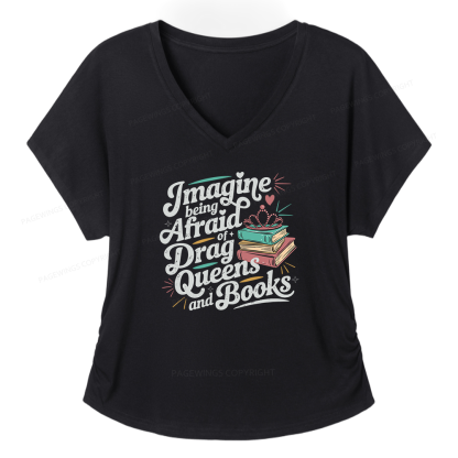 Pagewings Imagine Being Afraid Of Drag Queens And Books Soft Women's Modal V-neck T-shirt