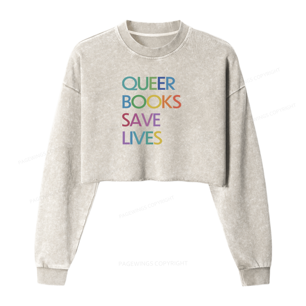 Pagewings Queer Books Save Lives Washed Crop Sweatshirt