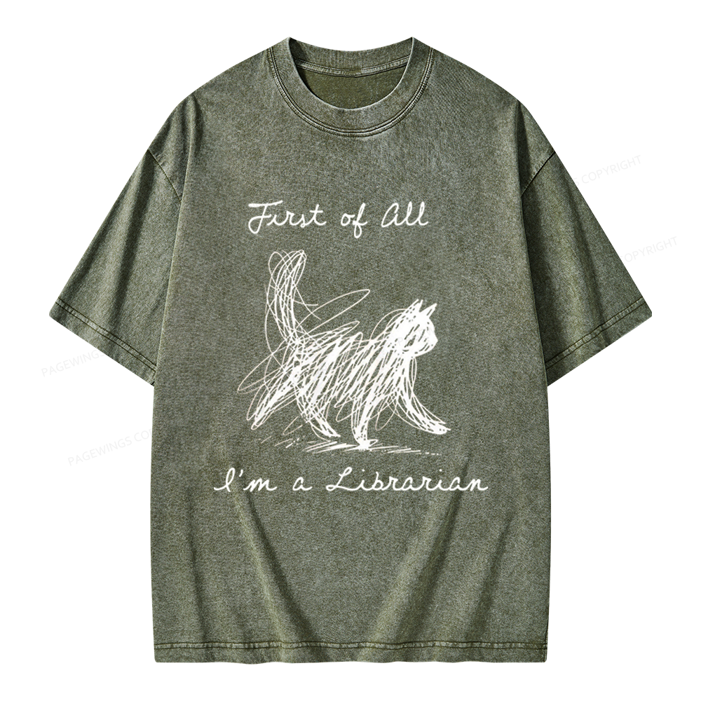 Pagewings First Of All I'm A Librarian Unisex Washed T-shirt