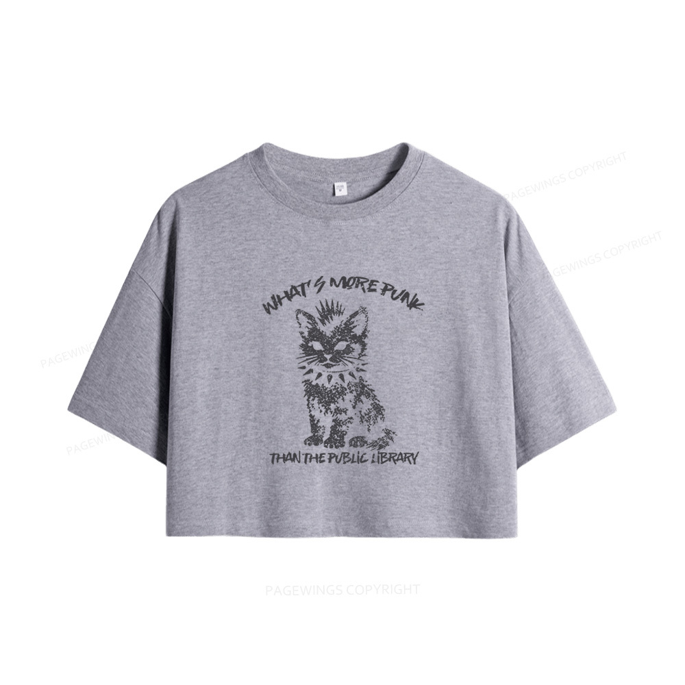 Pagewings What's More Punk Than The Public Library Women Crop Tops
