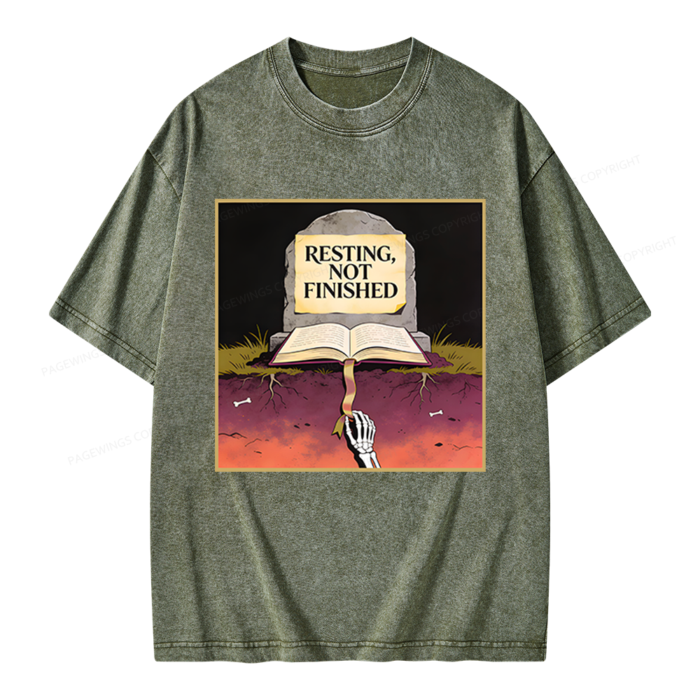 Pagewings Resting Not Finished Unisex Washed T-shirt