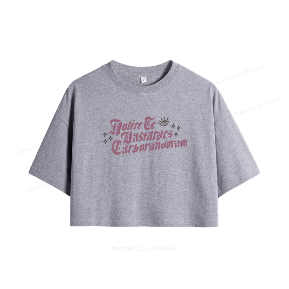 Pagewings Don't Let the Bastards Grind You Down Women Crop Tops