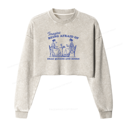 Pagewings Drag Queens Washed Crop Sweatshirt