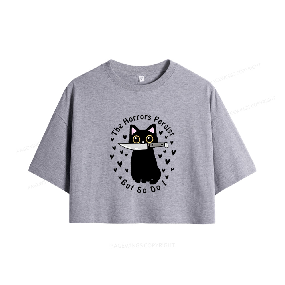 Pagewings The Horrors Persist But So Do I Women Crop Tops