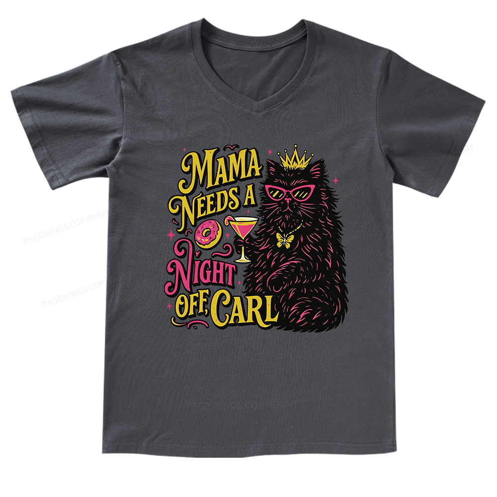 Pagewings Mama Needs A Night Off V-neck T-shirt