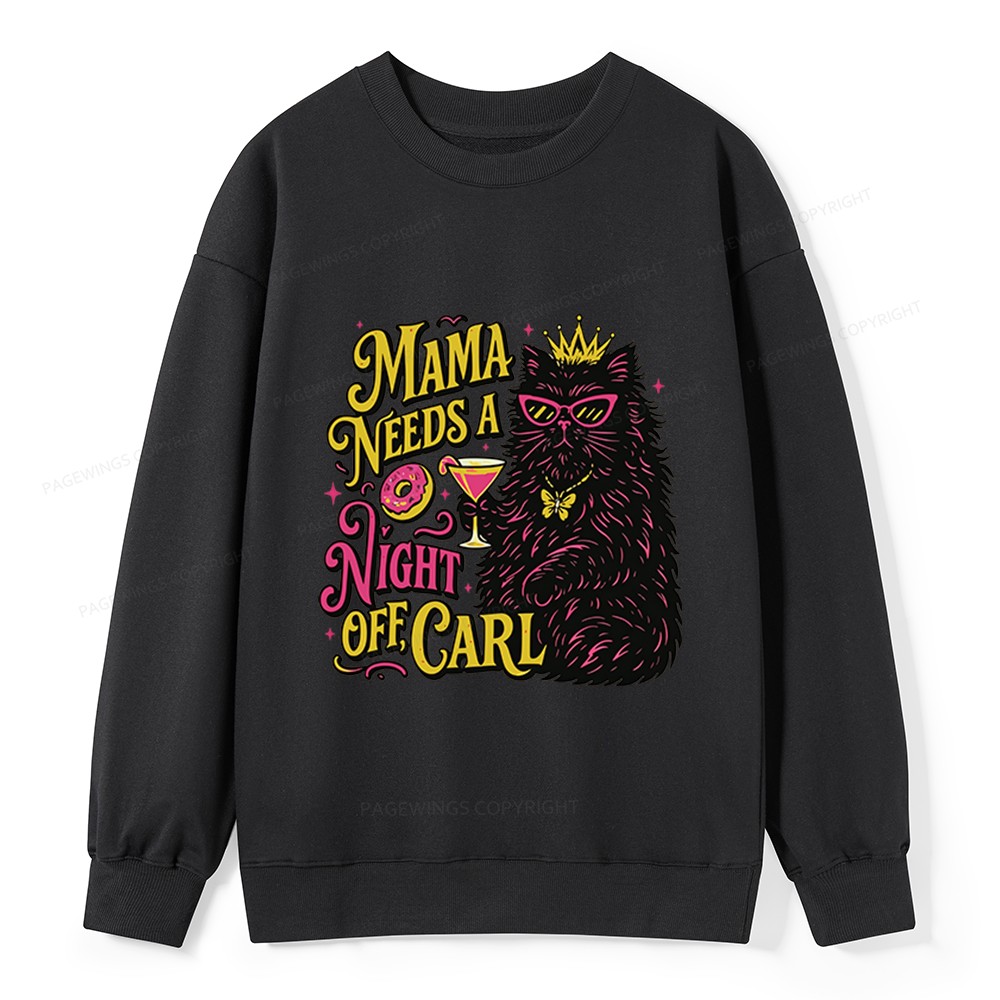 Pagewings Mama Needs A Night Off Unisex Classic Sweatshirt