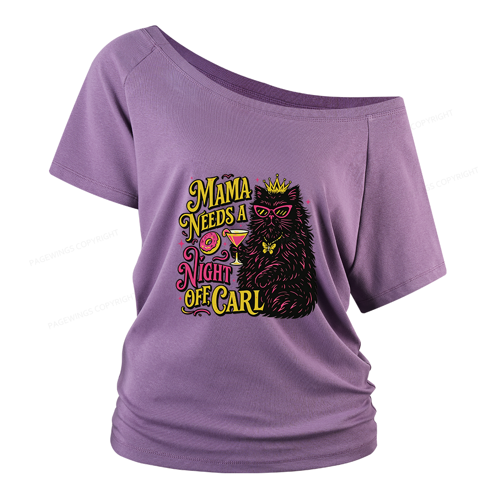 Pagewings Mama Needs A Night Off Women Off Shoulder T-shirts