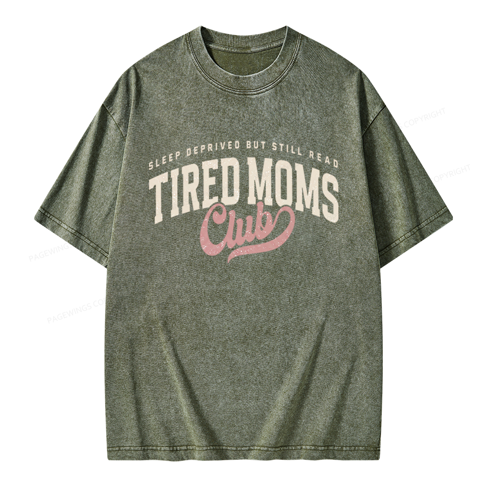Pagewings Tired Moms Club Unisex Washed T-shirt