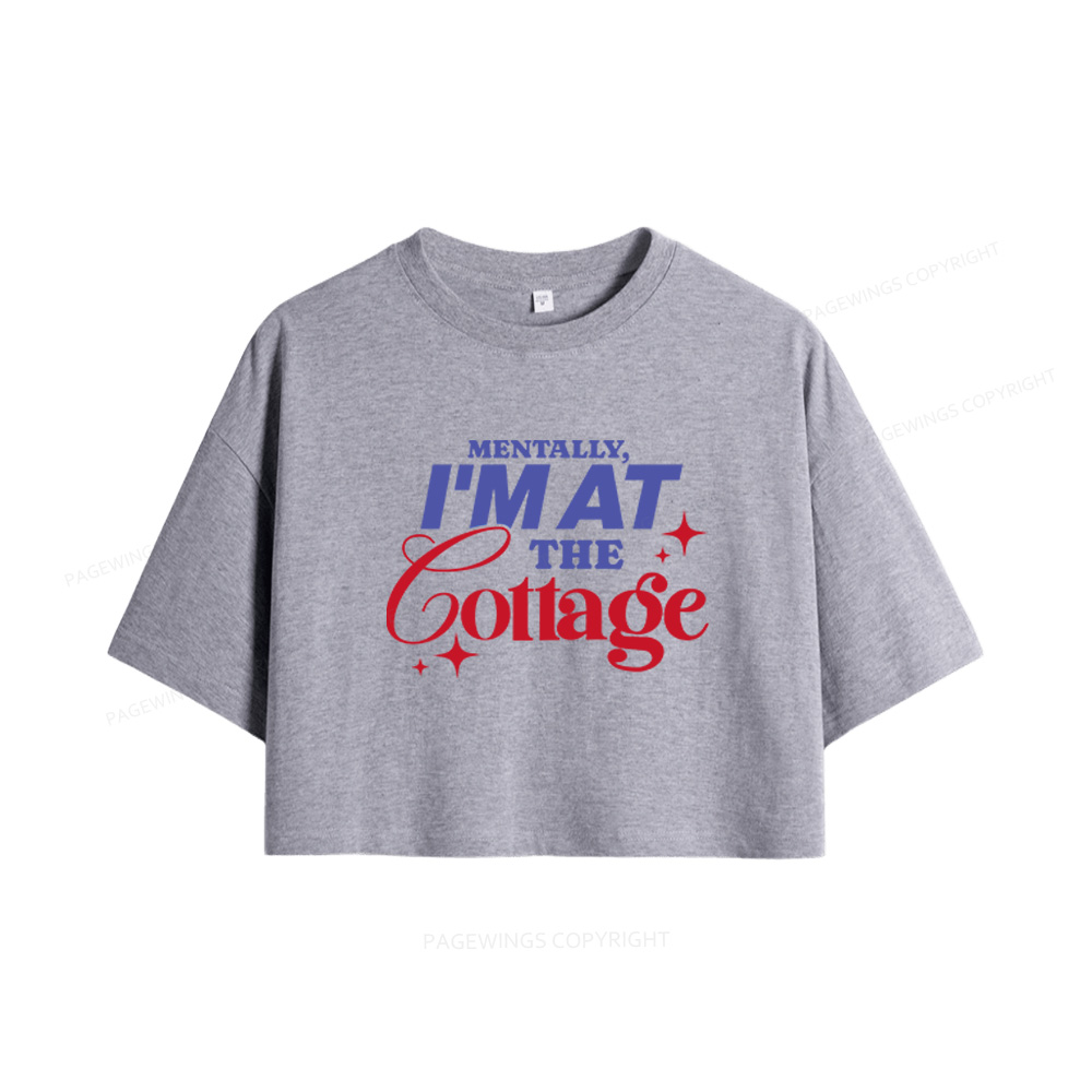 Pagewings I'm at the Cottage Women Crop Tops