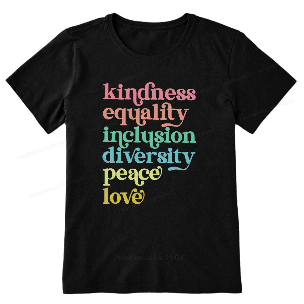 Pagewings Kindness Equality Inclusion Diversity Peace Love Unisex Classic T-shirt