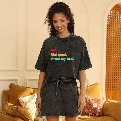 Pagewings Ok Not Good Probably Bad Women's Washed Cropped T-shirt