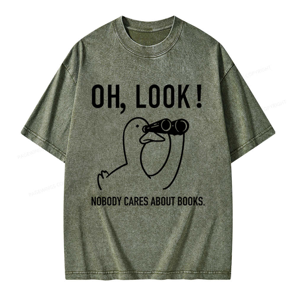 Pagewings Nobody Cares About Books Unisex Washed T-shirt