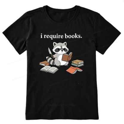Pagewings I Require Books Unisex Classic T-shirt