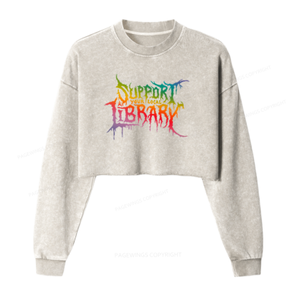 Pagewings Support Your Local Library Washed Crop Sweatshirt