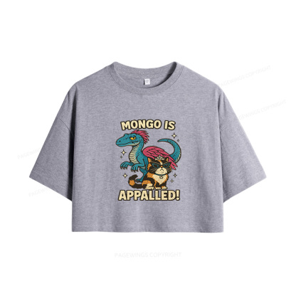 Pagewings Mongo Is Appalled Women Crop Tops