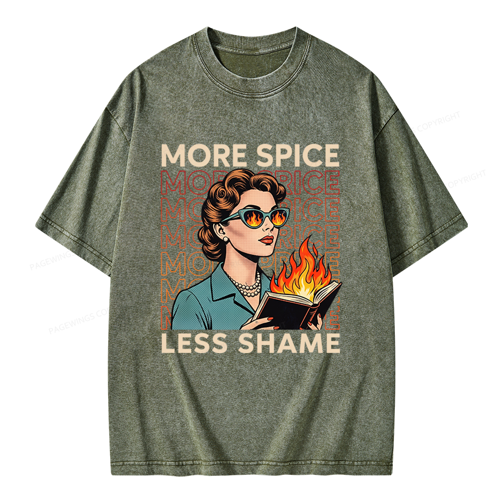 Pagewings More Spice Less Shame Unisex Washed T-shirt