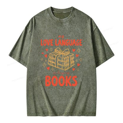 Pagewings My Love Language Is Buying Books Unisex Washed T-shirt