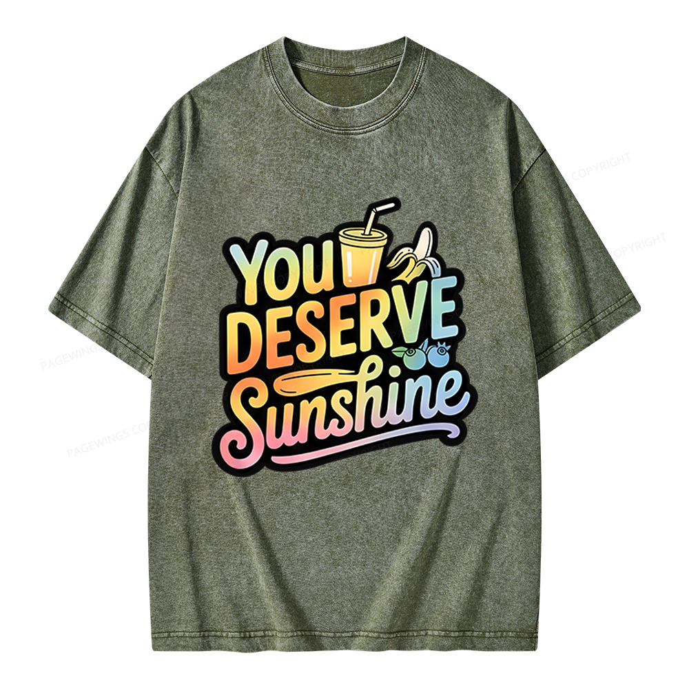 Pagewings You Deserve Sunshine Unisex Washed T-shirt