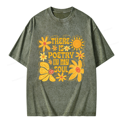 Pagewings There Is Poetry In My Soul Unisex Washed T-shirt