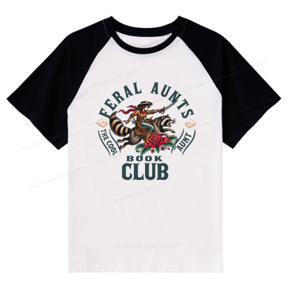 Pagewings Feral Aunt Social Book Club Raglan T-shirt