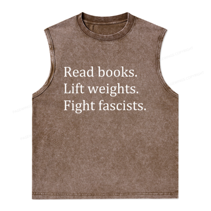 Pagewings Read Books Lift Weights Fight Fascists Unisex Washed Tank Top