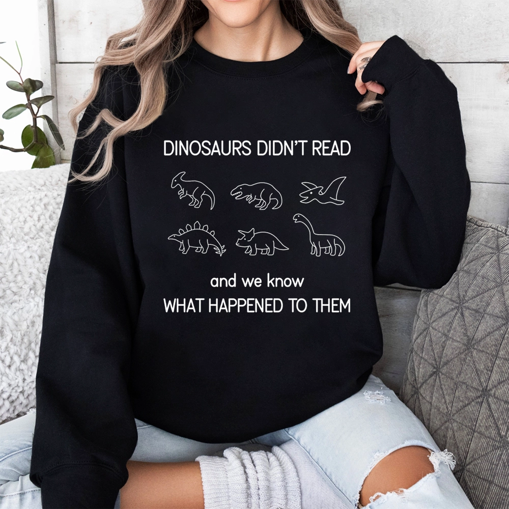 Pagewings Dinosaur Didn't Read Book Unisex Classic Sweatshirt