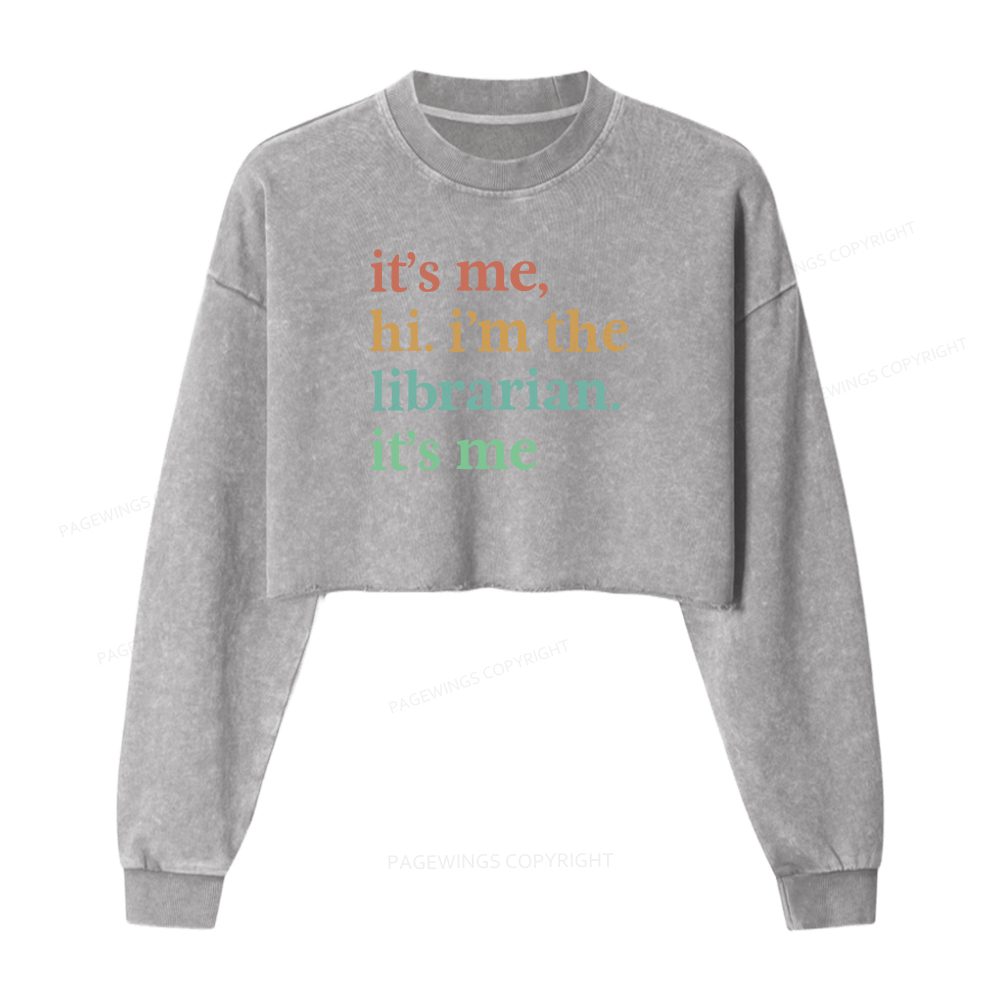 Pagewings Hi I'm The Librarian Washed Crop Sweatshirt