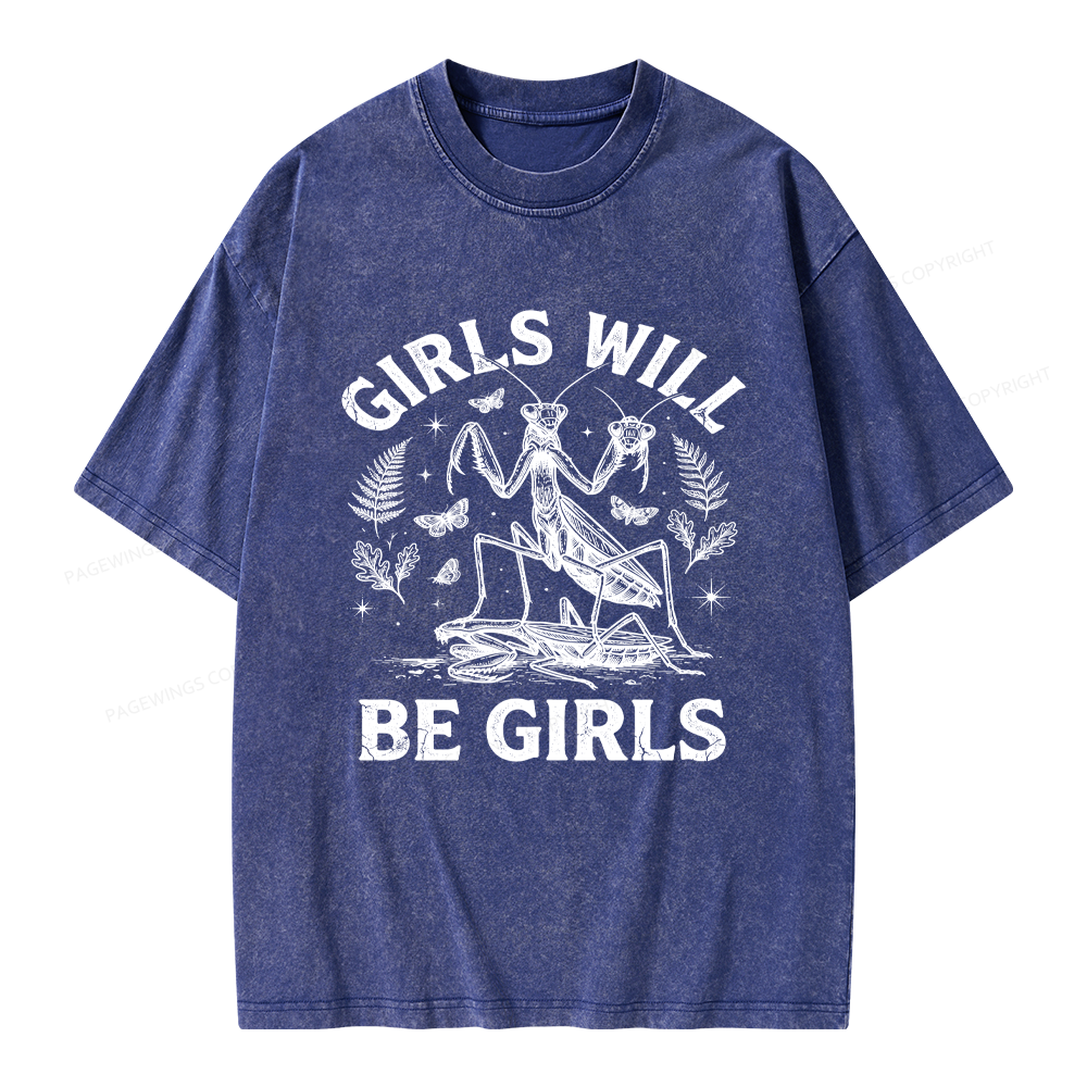 Pagewings Girls Will Be Girls Unisex Washed T-shirt